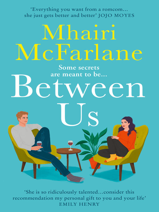 Title details for Between Us by Mhairi McFarlane - Available